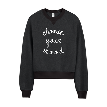 Choose Your Mood Teddy Sweatshirt - Dark Grey