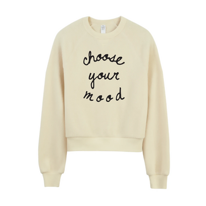 Choose Your Mood Teddy Sweatshirt - Cream