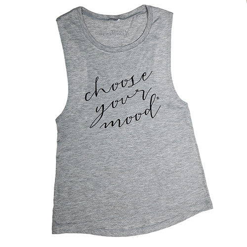 Choose your mood tank top | Lifetherapy