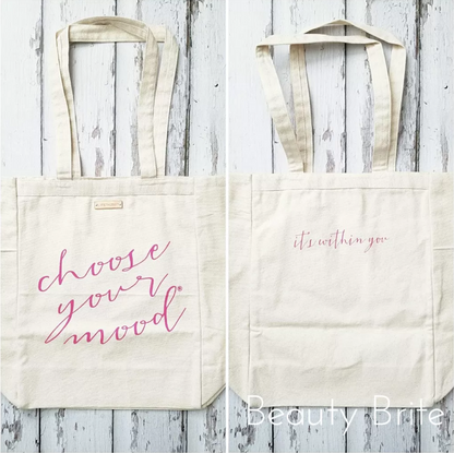 Choose Your Mood Motivational Canvas Tote Bag - Pink